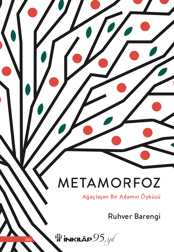 Ruhver Barengi’nin Kaleme Aldığı ilk Kitabı Metamorfoz, Ağaçlaşan Bir Adamın Öyküsünü Anlatıyor
