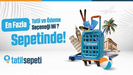 20 yıllık turizm portalı, yeni kampanyasında “Tatilin ilk sepetiyiz” diyor!
